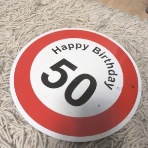 Straßenschild Happy Birthday 50